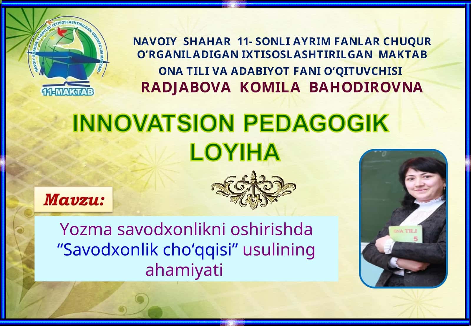 NAVOIY SHAHAR11- SONLI AYRIM FANLAR CHUQUR O‘RGANILADIGAN IXTISOSLASHTIRILGAN MAKTABONA TILI VA ADABIYOT FANI 1