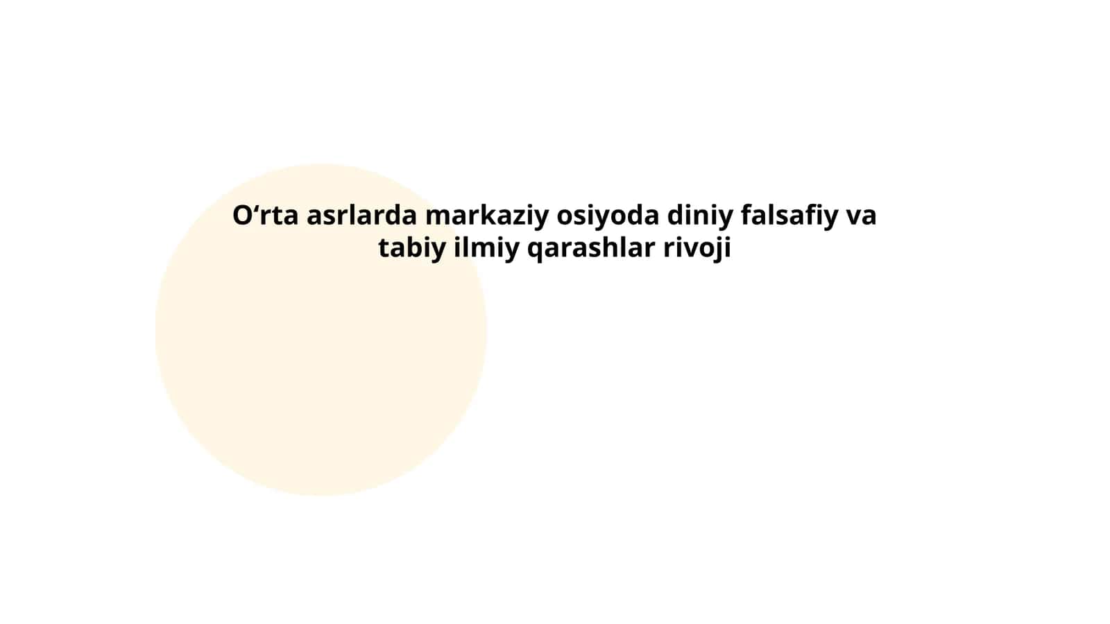 Oʻrta asrlarda markaziy osiyoda diniy falsafiy va tabiy ilmiy qarashlar rivoji 1
