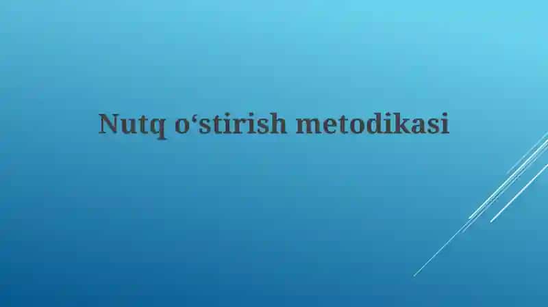 Nutqo‘stirishmetodikasi 1