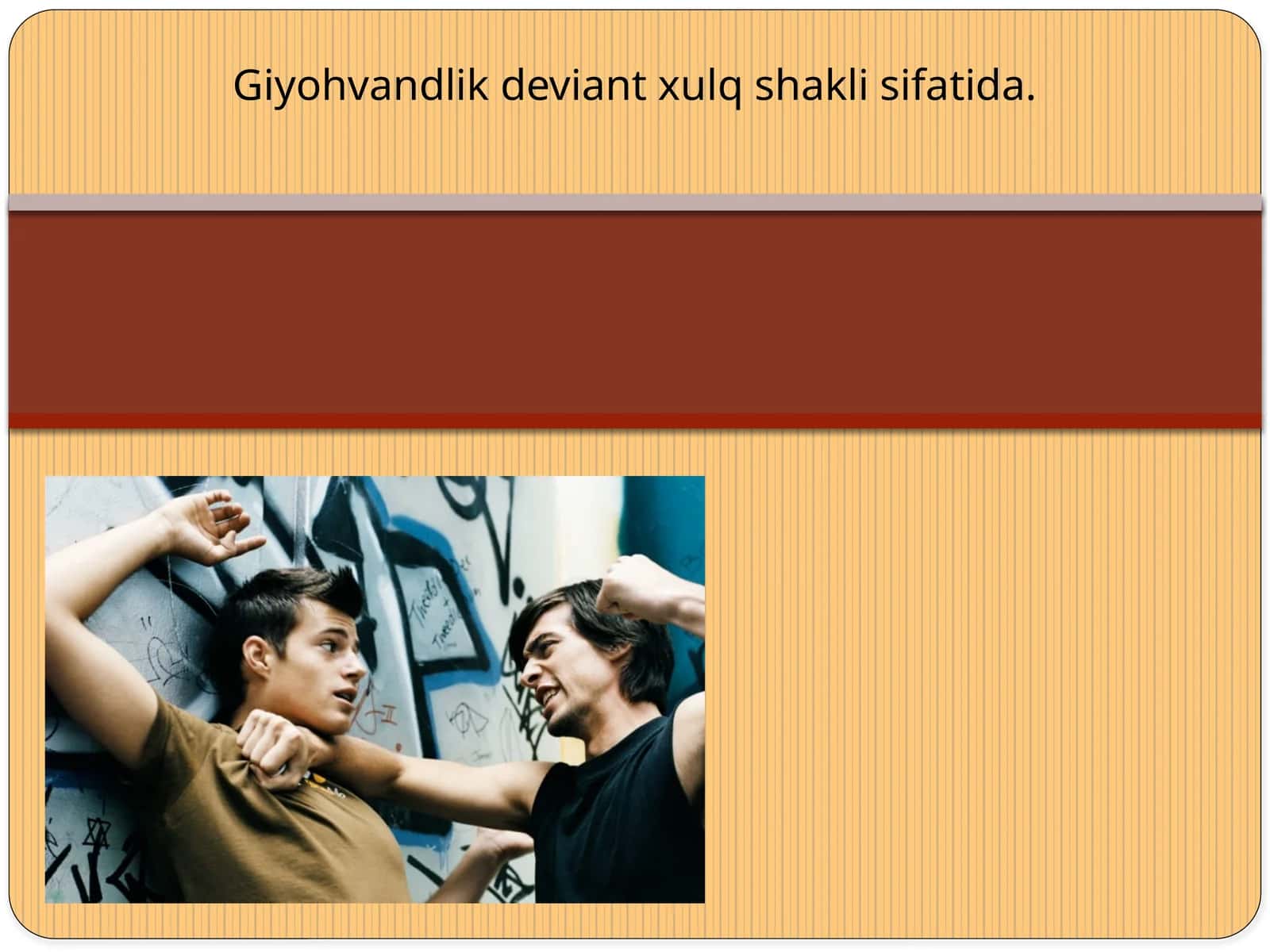 Giyohvandlik deviant xulq 1