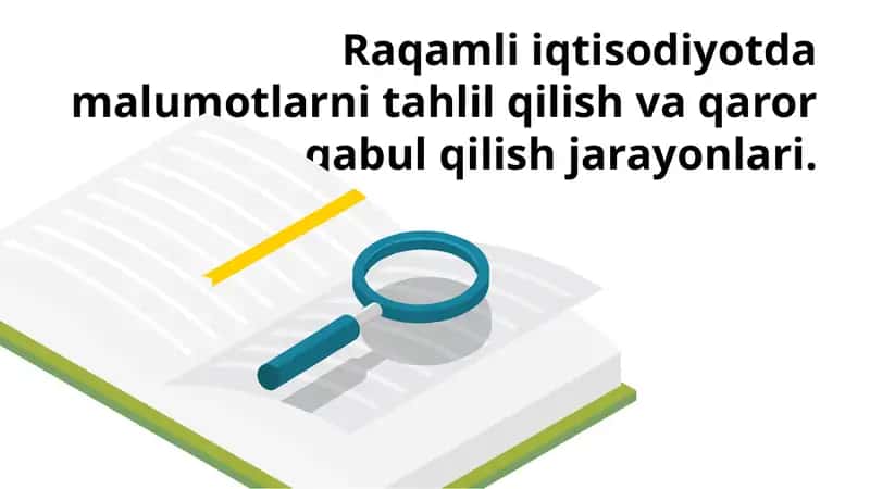 Raqamli iqtisodiyotda malumotlarni tahlil qilish va qaror qabul qilish jarayonlari 1