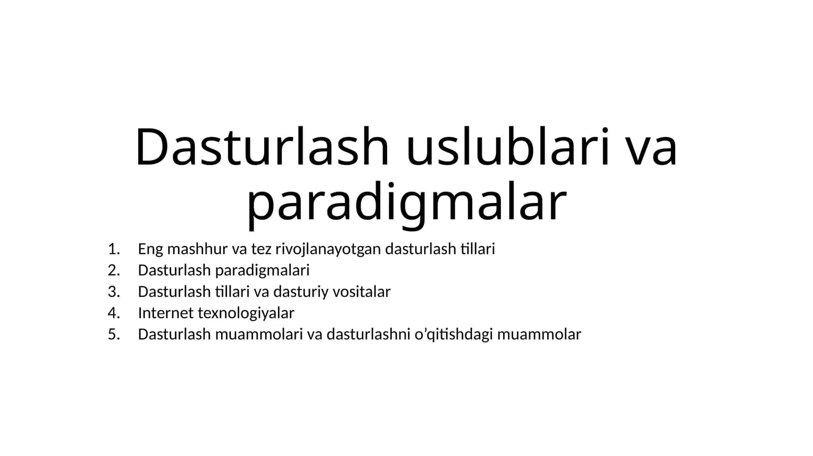 Dasturlash uslublari va paradigmalari 1