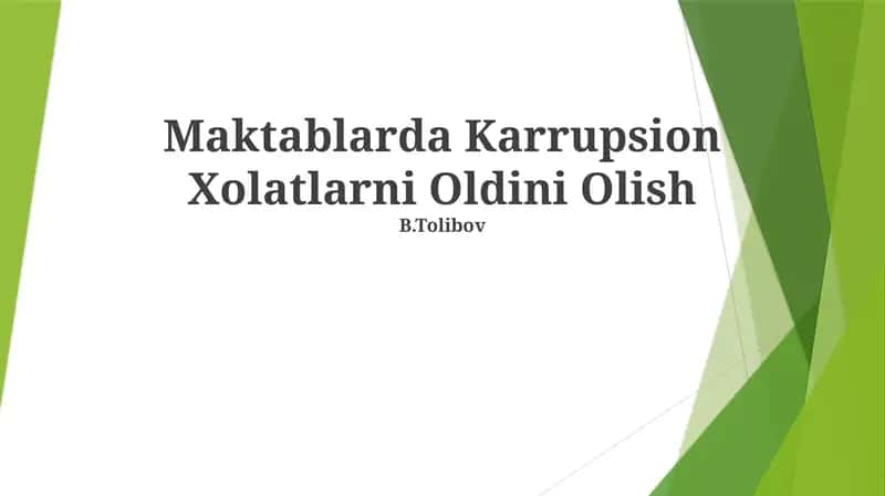 Maktablarda Karrupsion Xolatlarni Oldini Olish 1