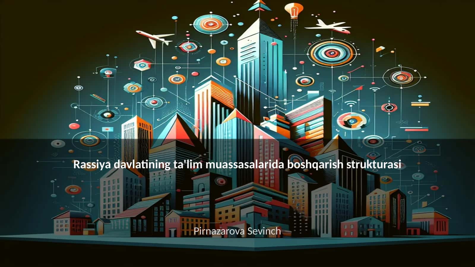 Rassiya davlatining ta'lim muassasalarida boshqarish strukturasi 1