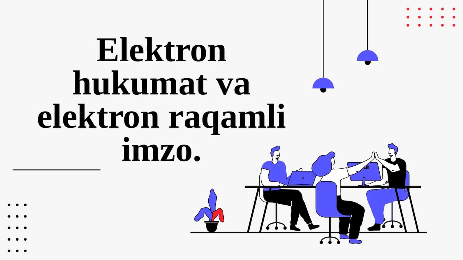 Elektron hukumаt va elektron raqamli imzo 1