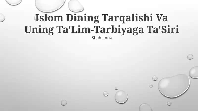 Islom Dining Tarqalishi Va Uning Ta'Lim-Tarbiyaga Ta'Siri 1