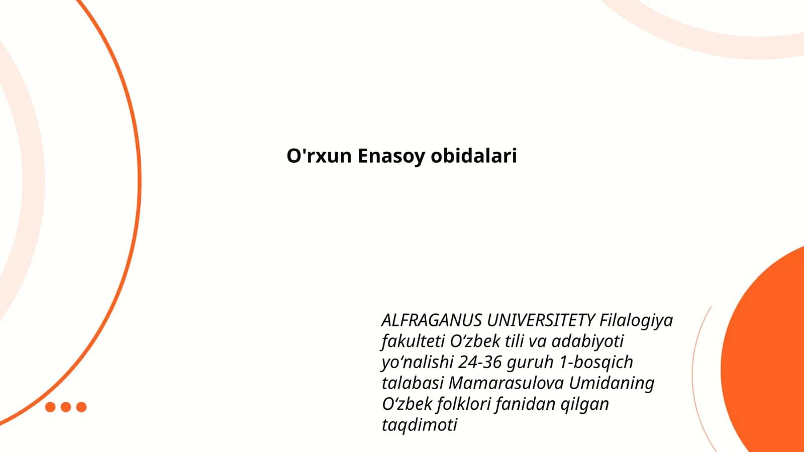 O'rxun Enasoy obidalari 1