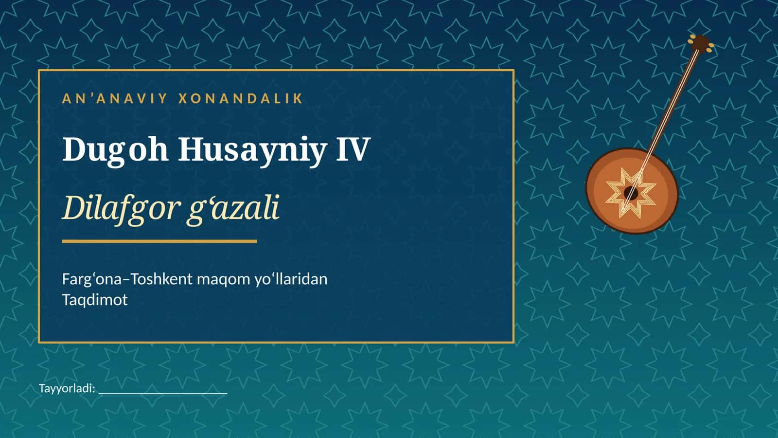 Dugoh Husayniy IV · Dilafgor g‘azali 1