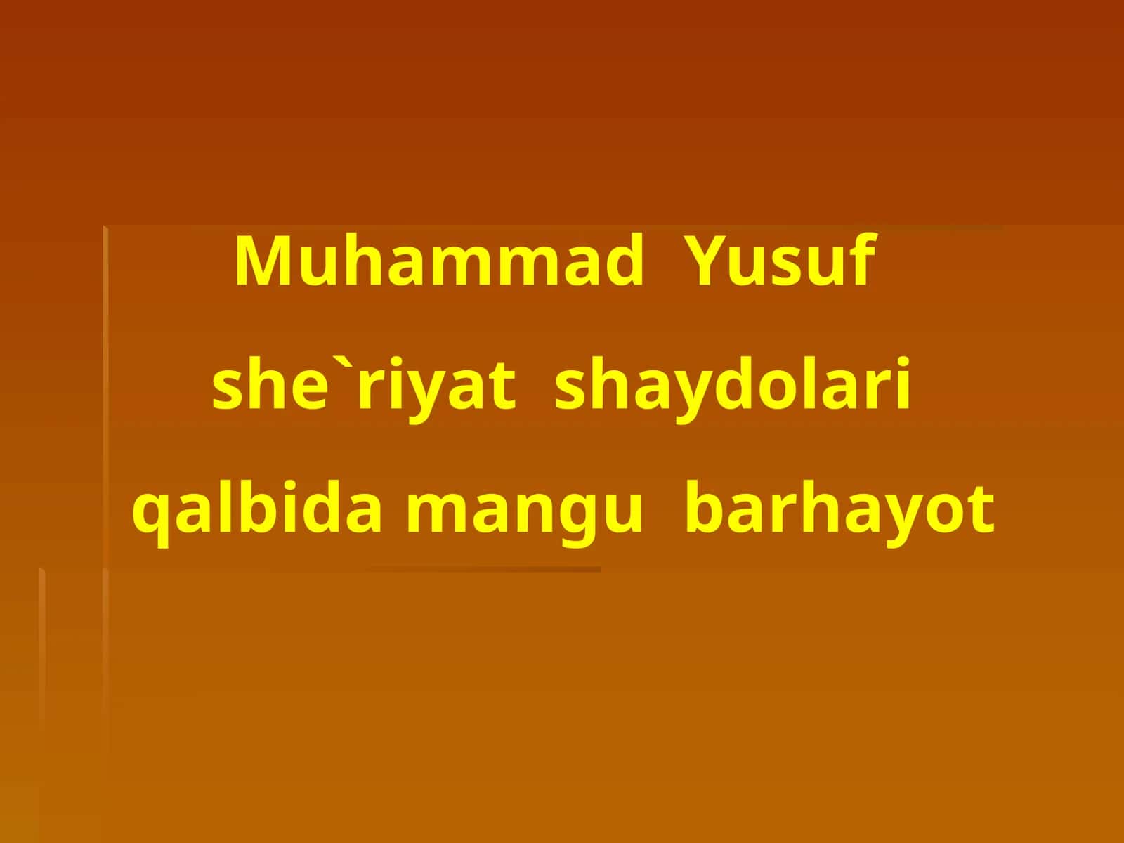 Muhammad Yusuf she`riyat shaydolari qalbidamang u barhayot 1