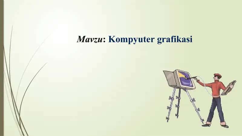 kompyuter grafikasi 1