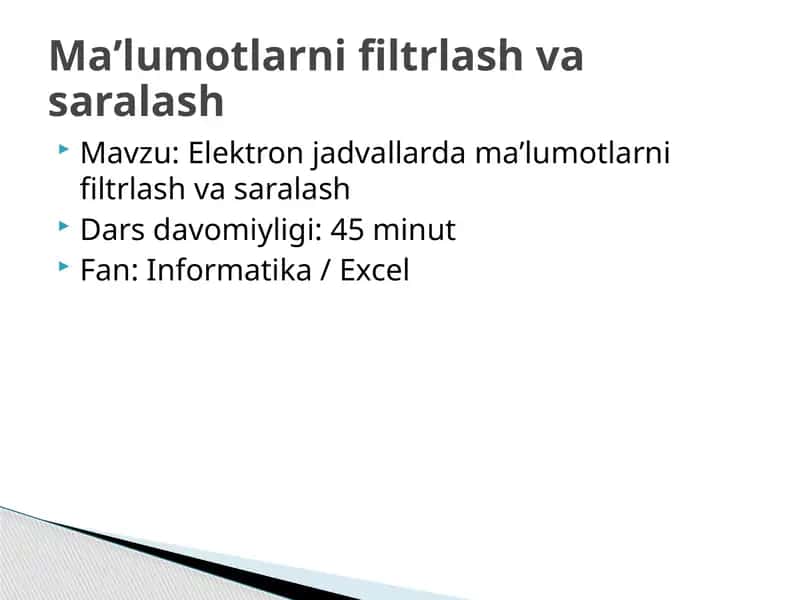 Elektron jadvallarda maʼlumotlarni filtrlash va saralash 1