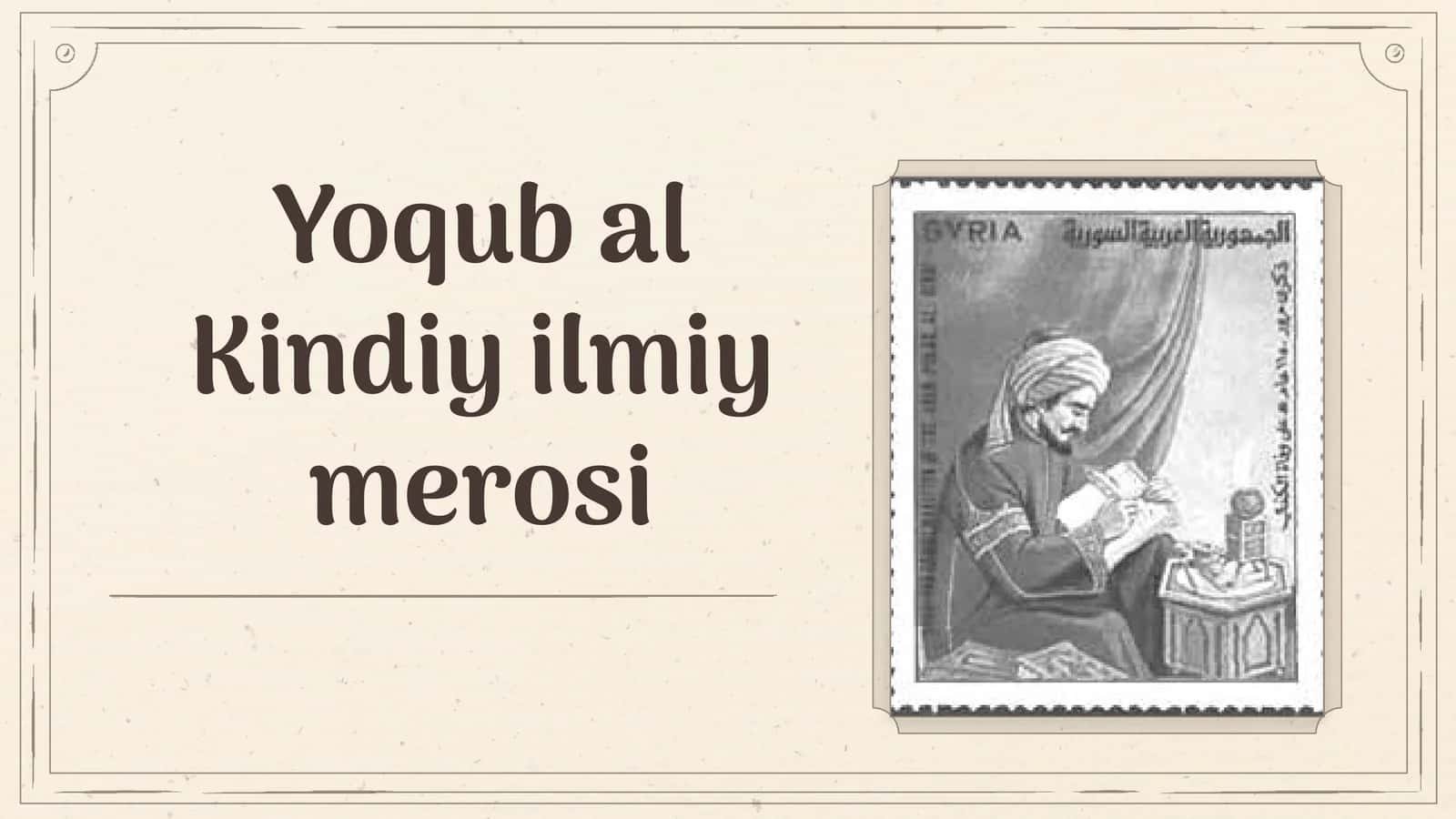 Yoqub al-Kindiylmiy merosi 1
