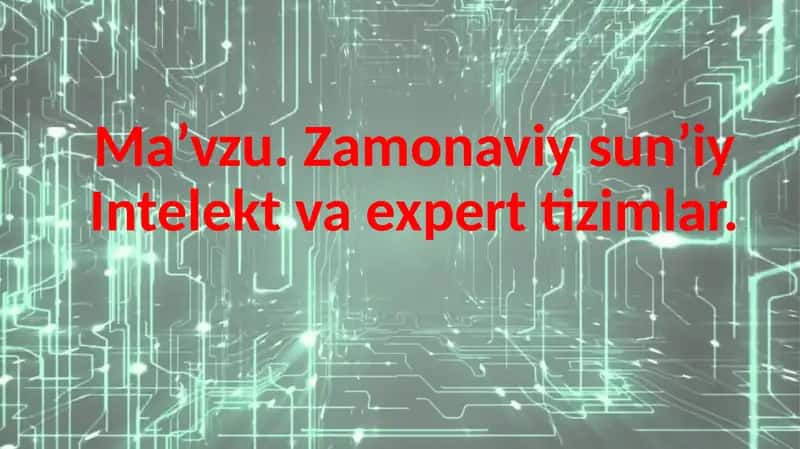 Suniy intelekt taqdimot 1