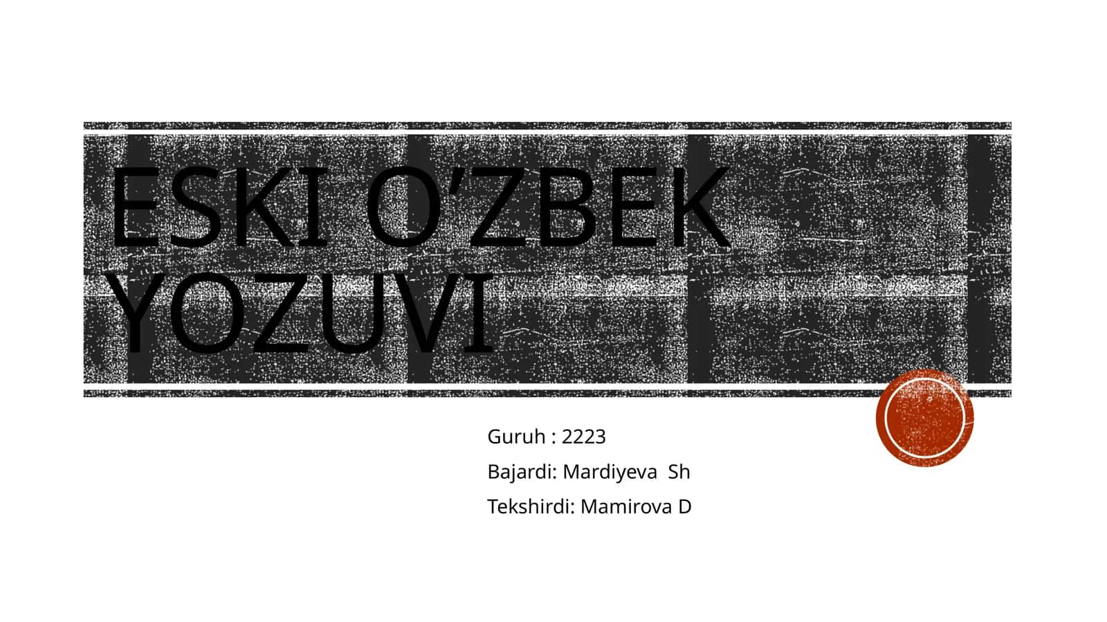 Eski o’zbek yozuvi 1