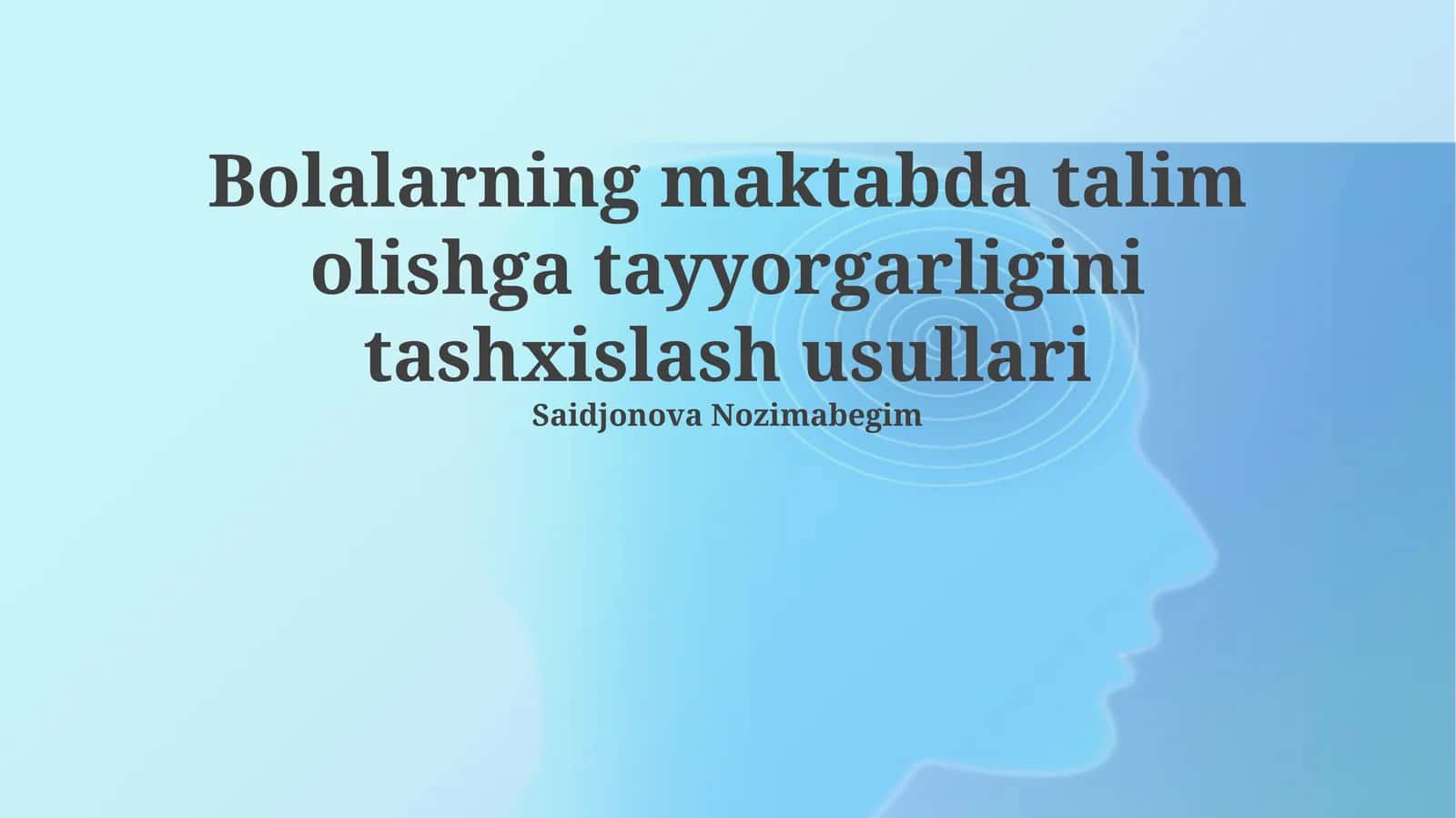Bolalarning maktabda talim olishga tayyorgarligini tashxislash usullari 1