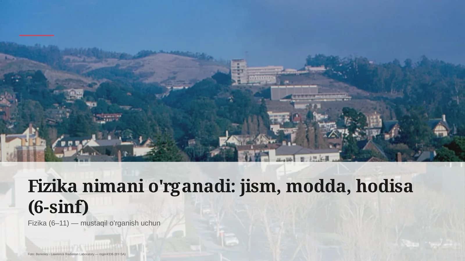 Fizika nimani o'rganadi: jism, modda, hodisa (6-sinf) 1