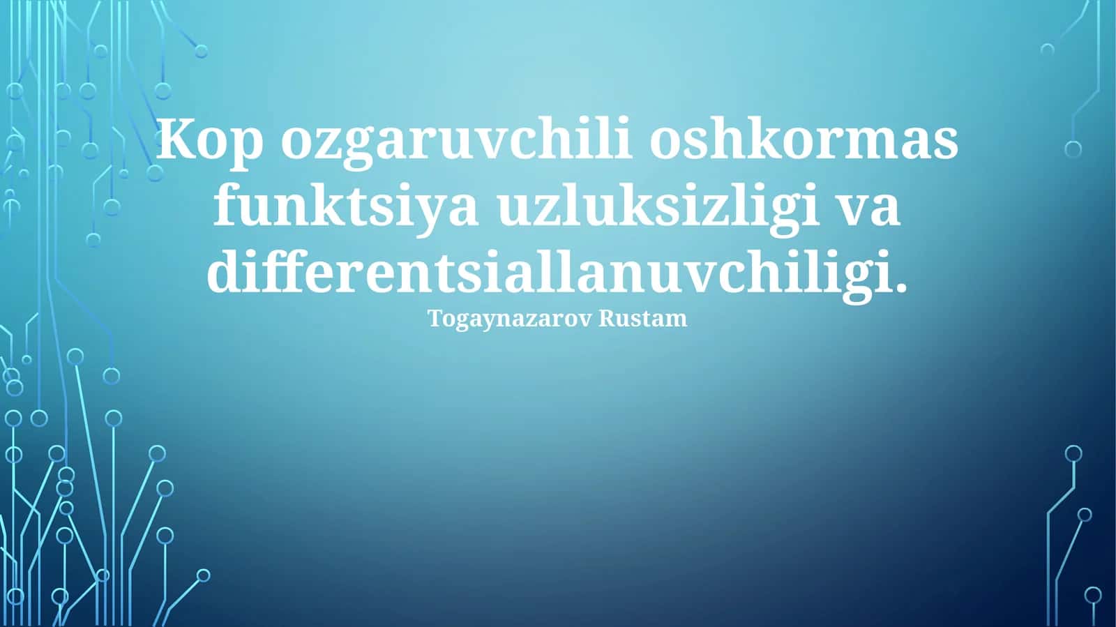 Yashirin Funktsiyaning Uzluksizligi 1