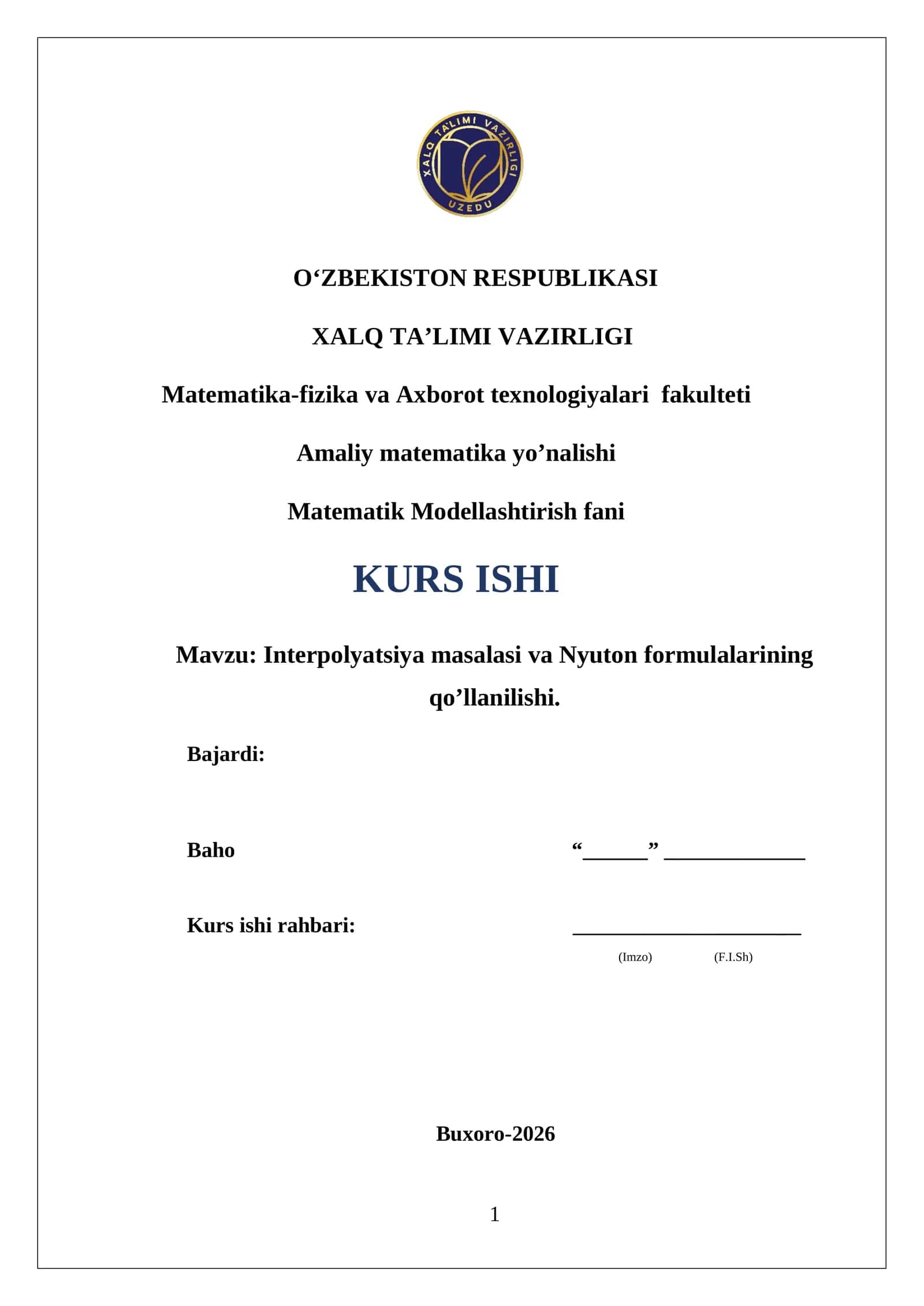 Matematik Modellashtirish fani: Interpolyatsiya masalasi va Nyuton formulalarining qo’llanilishi 1