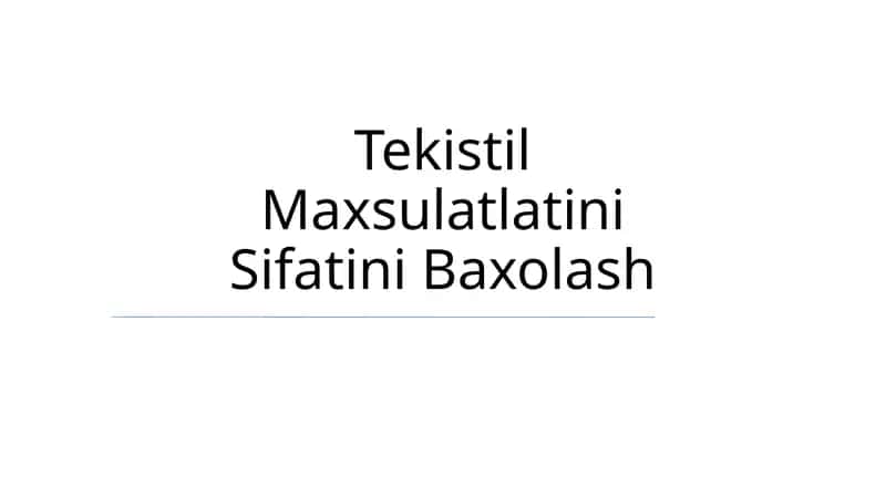 Tekistil Maxsulatlatini Sifatini Baxolash 1
