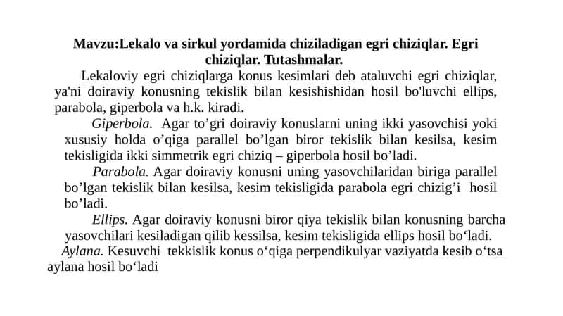 Lekalo va sirkul yordamida chiziladigan egri chiziqlar. Egri chiziqlar. Tutashmalar. 1
