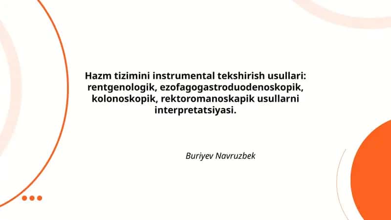 Hazm tizimini instrumental tekshirish usullari 1