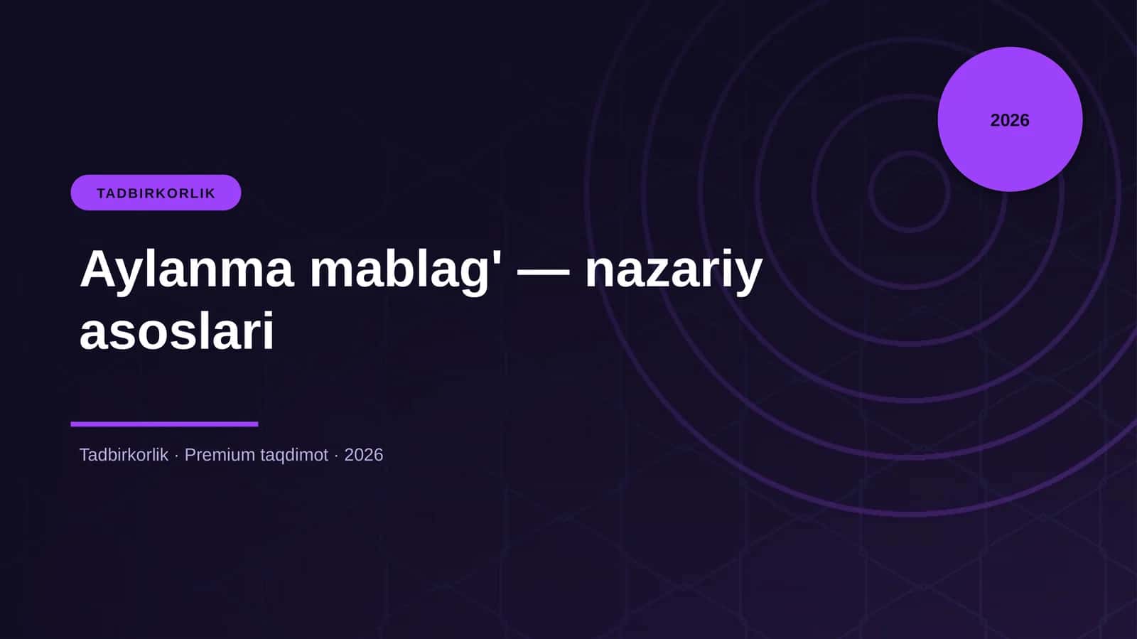 Aylanma mablag' — nazariy asoslari 1