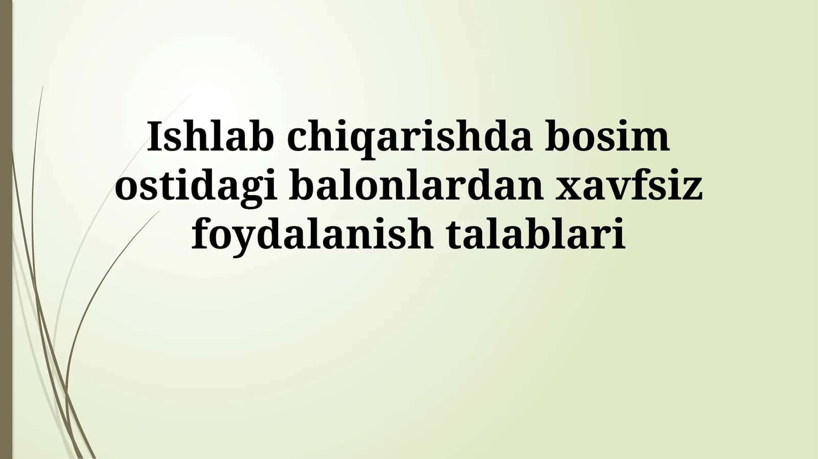 Bosimli Ballonlarni Tanlash va Tekshirish 1
