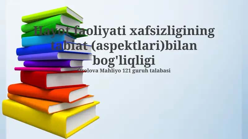 Hayot faoliyati xafsizligining tabiat (aspektlari)bilan bog'liqligi 1