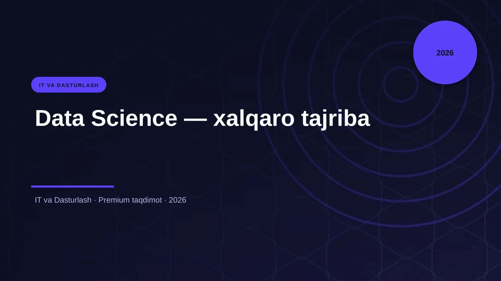 Data Science — xalqaro tajriba 1