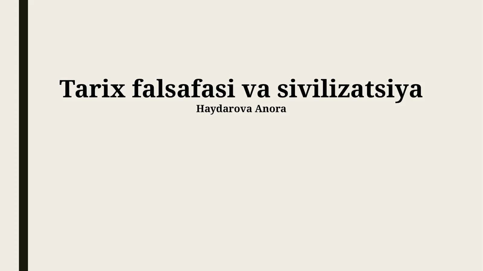 Tarix falsafasi va sivilizatsiya 1