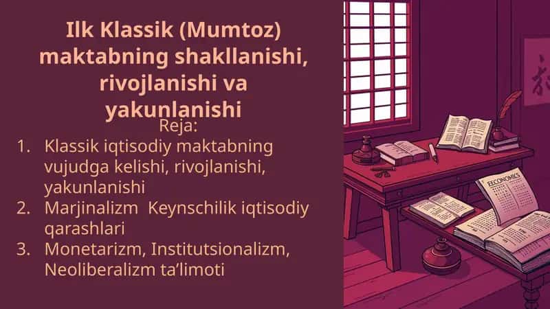 Klassik Iqtisodiy Maktab 1