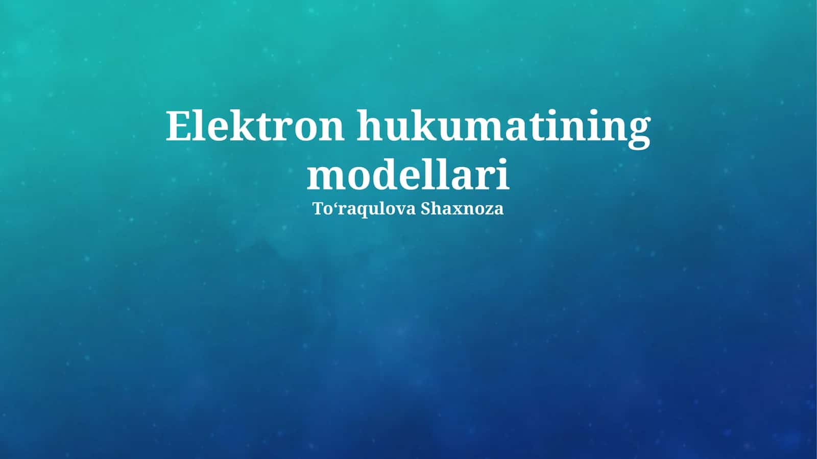 Elektron Hukumatining Modellari 1