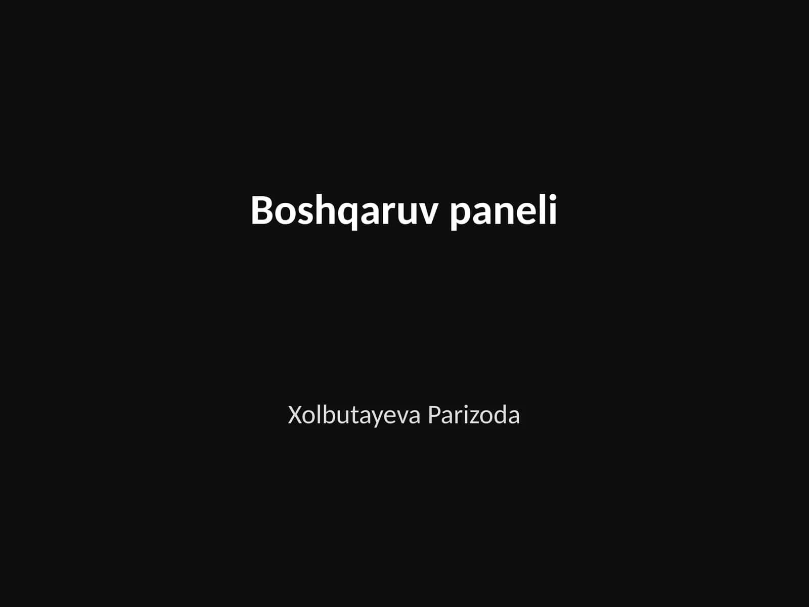 Boshqaruv paneli 1