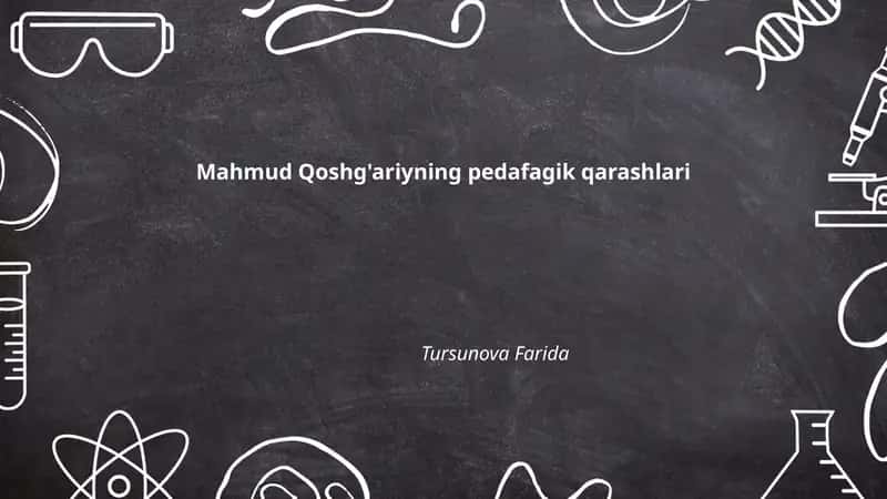 Mahmud Qoshg'ariyning pedafagik qarashlari 1