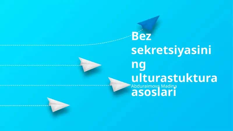 Bez sekretsiyasining ulturastuktura asoslari 1
