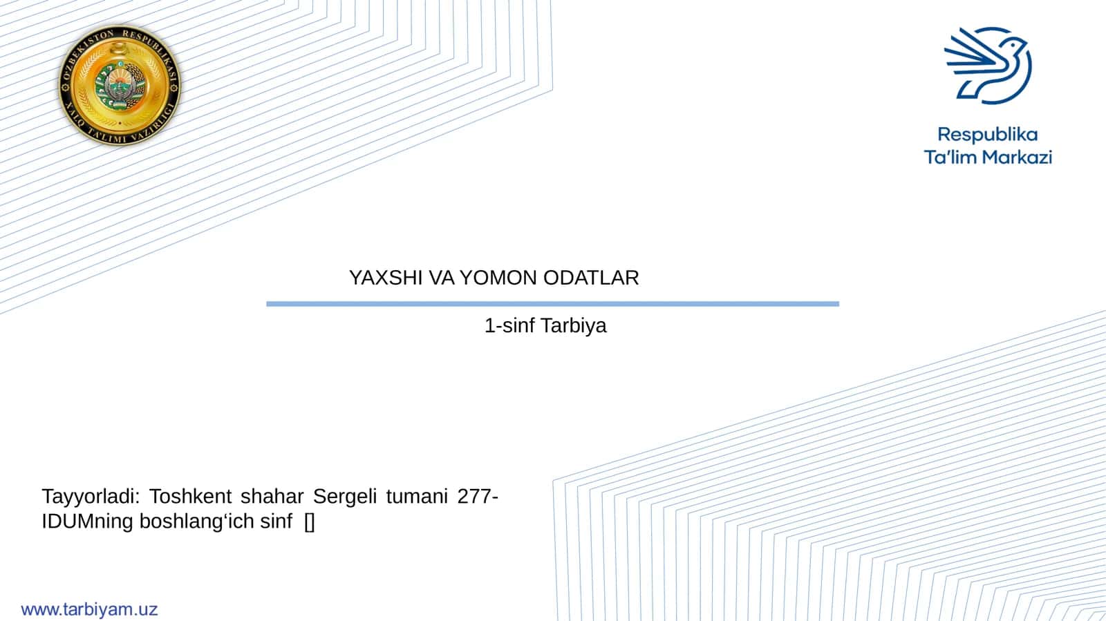 1-sinf Tarbiya YAXSHI VA YOMON ODATLAR 1