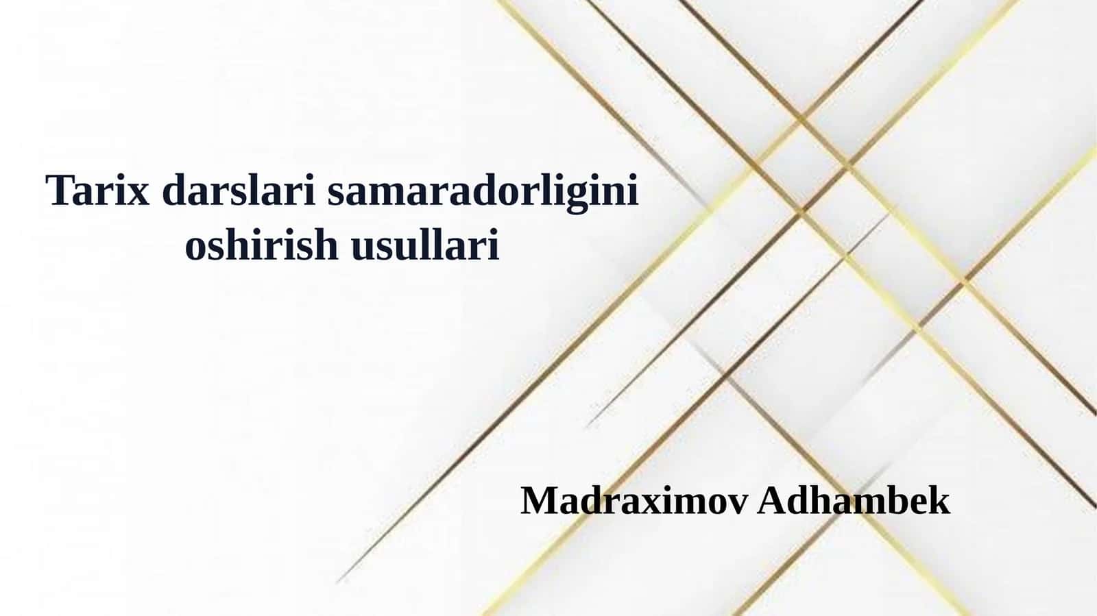 Tarixdarslarisamaradorliginioshirishusullari 1
