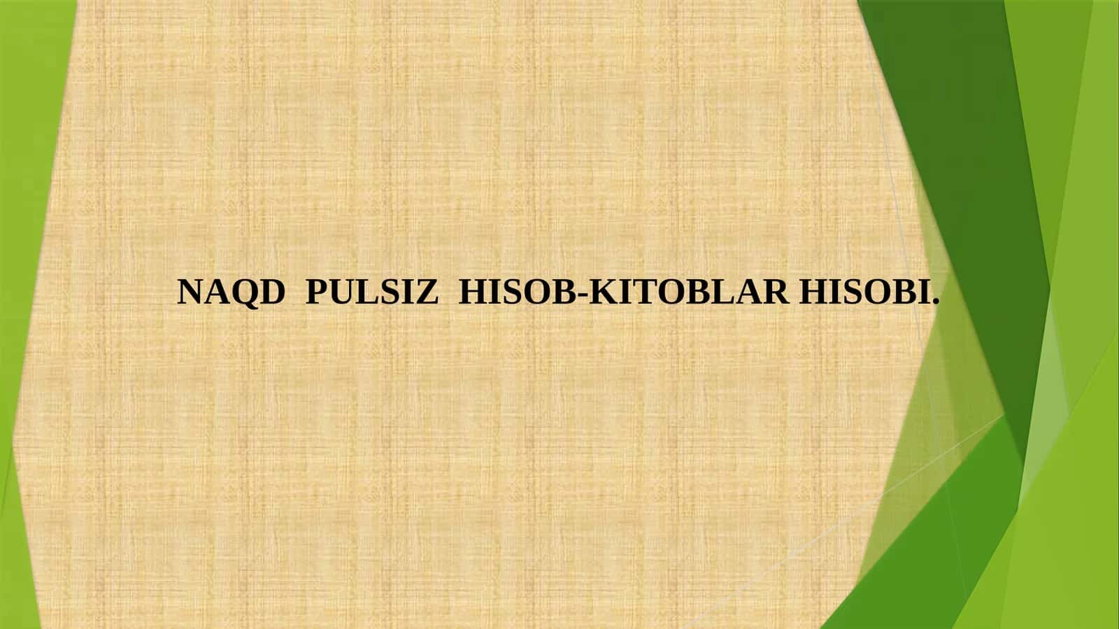 Naqdpulsizhisob-kitoblar 1