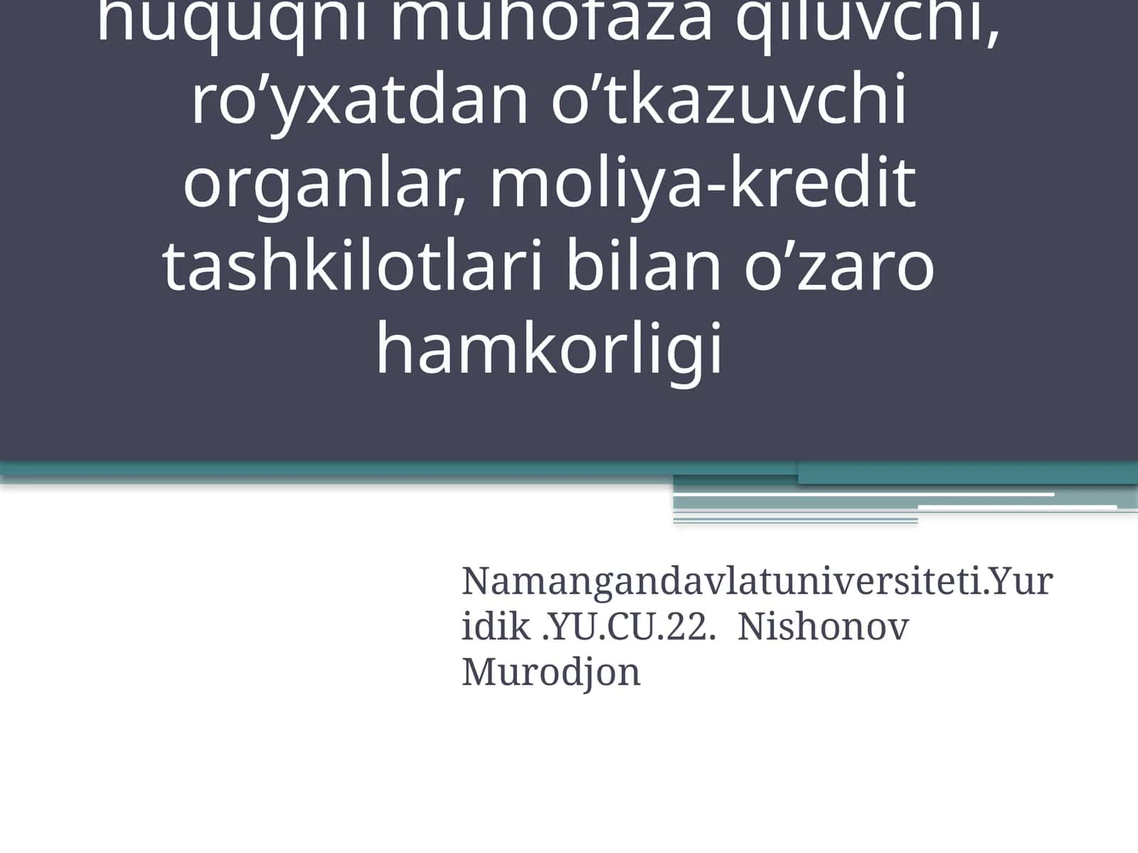 Namangandavlatuniversiteti.Yuridik.YU.CU.22. Nishonov Murodjon 1