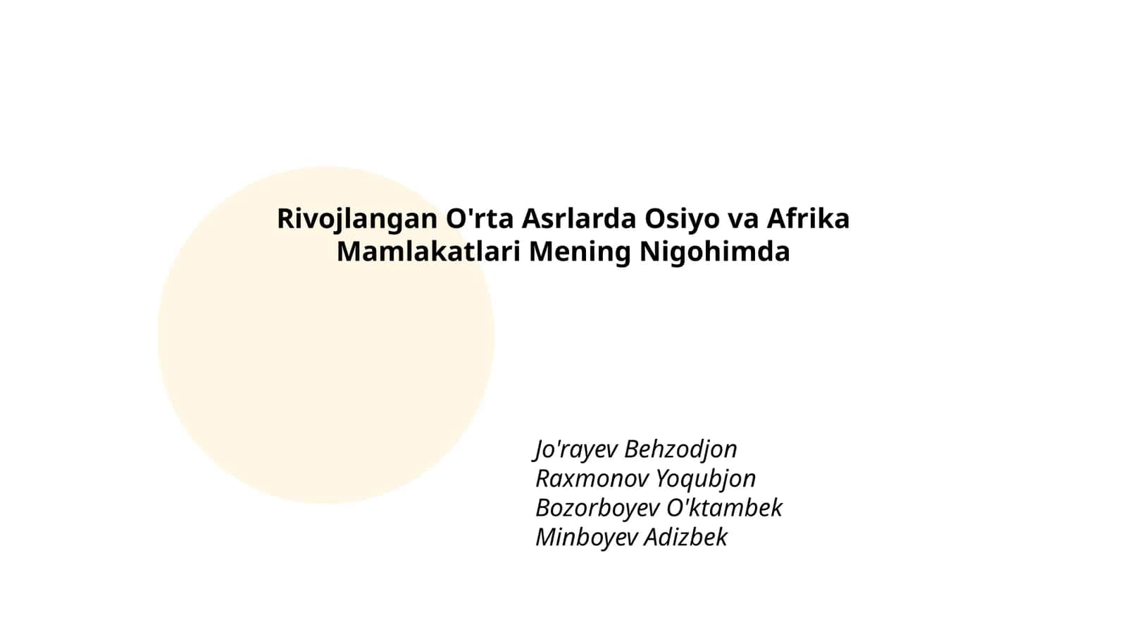 Rivojlangan O'rta Asrlarda Osiyo va Afrika Mamlakatlari Mening Nigohimda 1