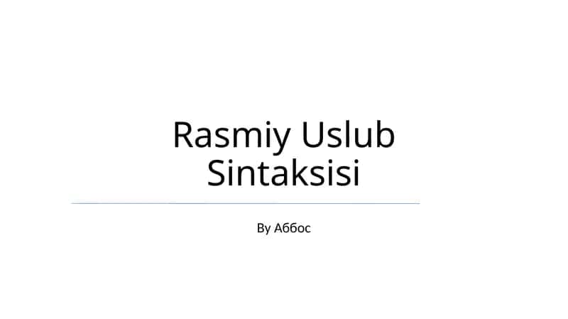 Rasmiy Uslub Sintaksisi 1
