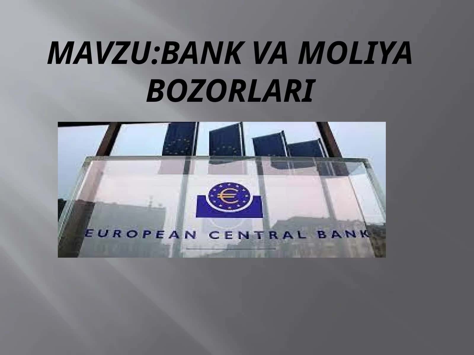 Bank va moliya bozorlari 1