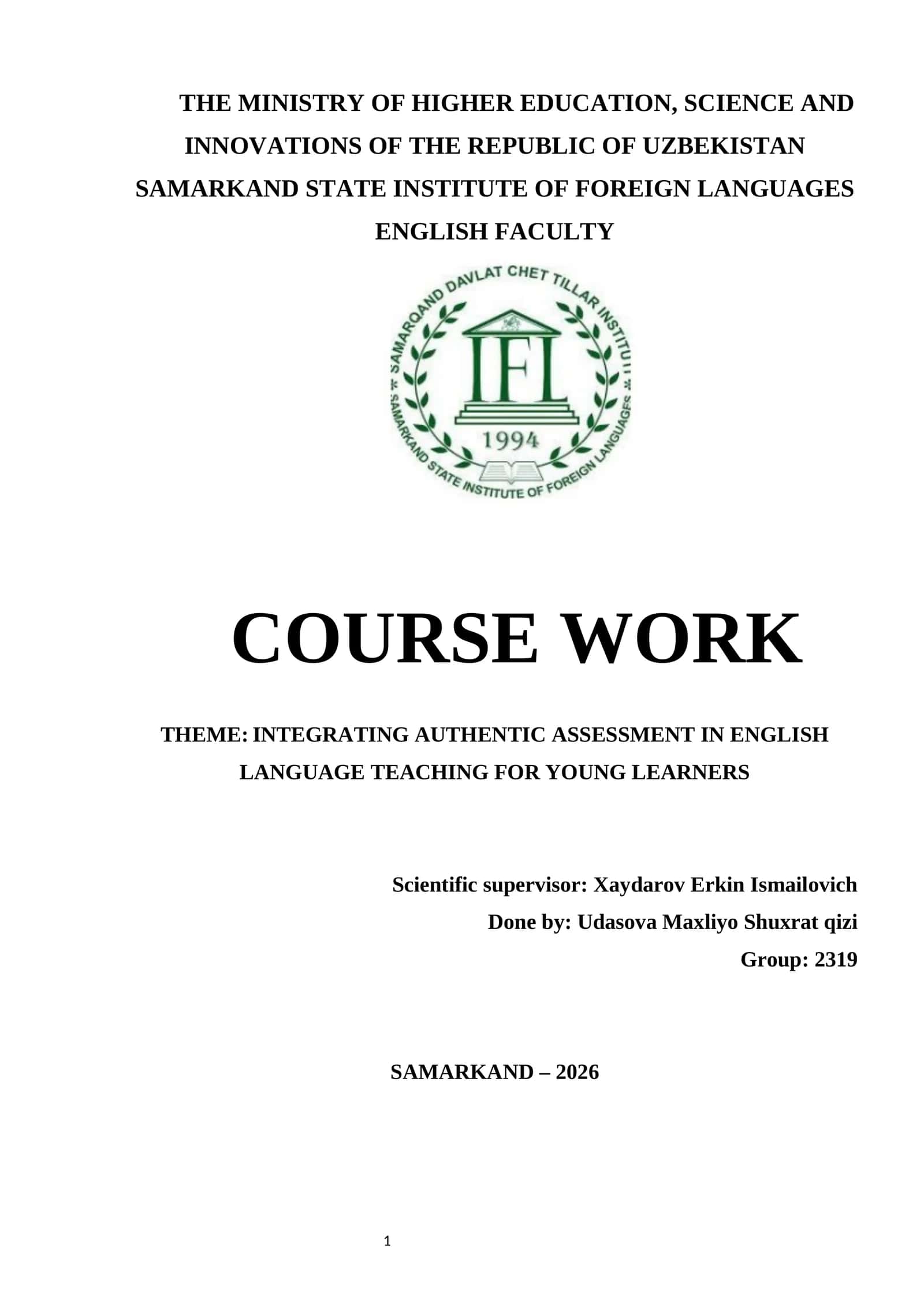 COURSE WORK: INTEGRATING AUTHENTIC ASSESSMENT IN ENGLISH LANGUAGE TEACHING FOR YOUNG LEARNERS 1