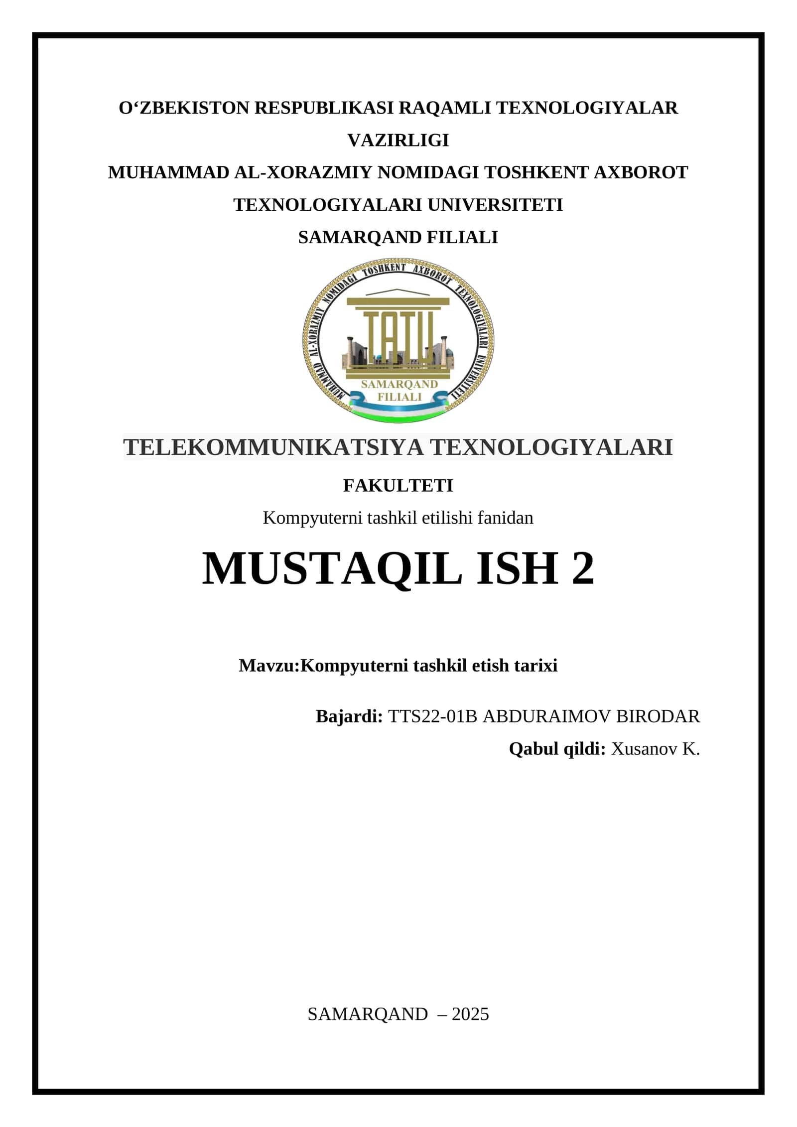 Kompyuterni tashkil etilishi fanidan MUSTAQIL ISH 2 1