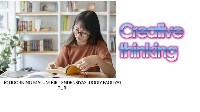 IQTIDORNING MALUM BIR TENDENSIYASI.IJODIY FAOLIYAT TURI 1