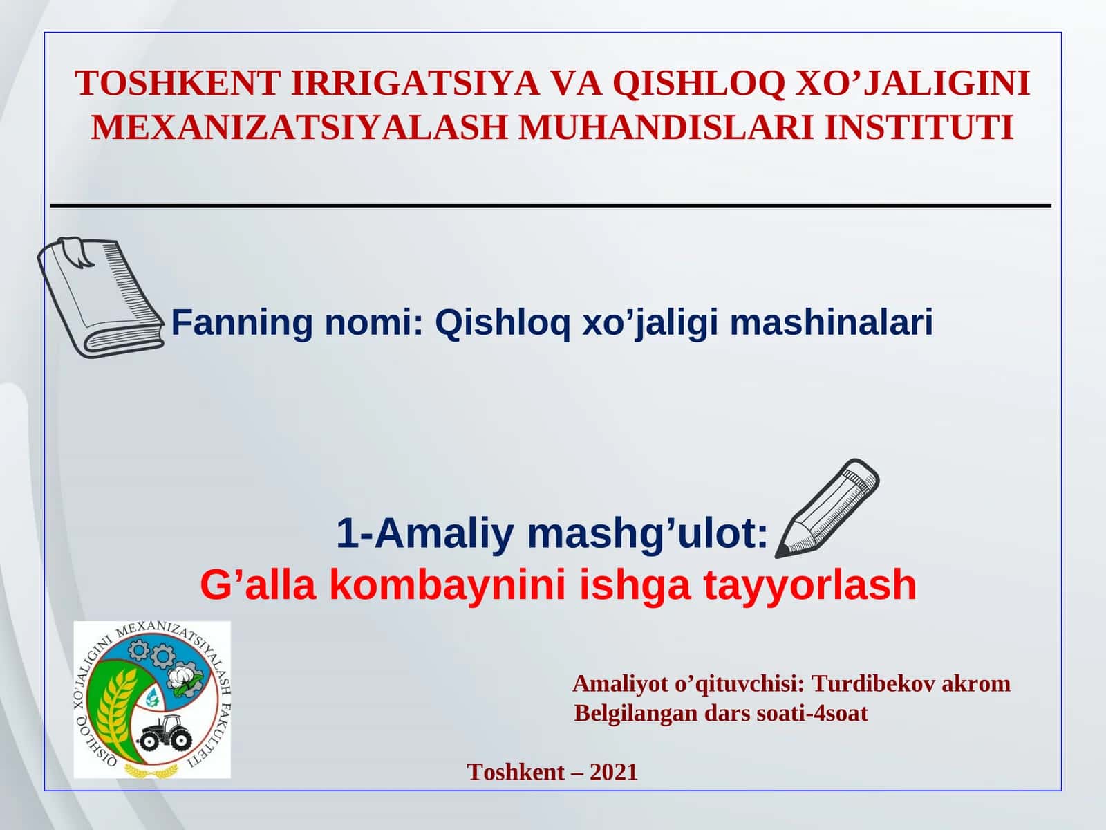 Qishloq xo’jaligi mashinalari 1
