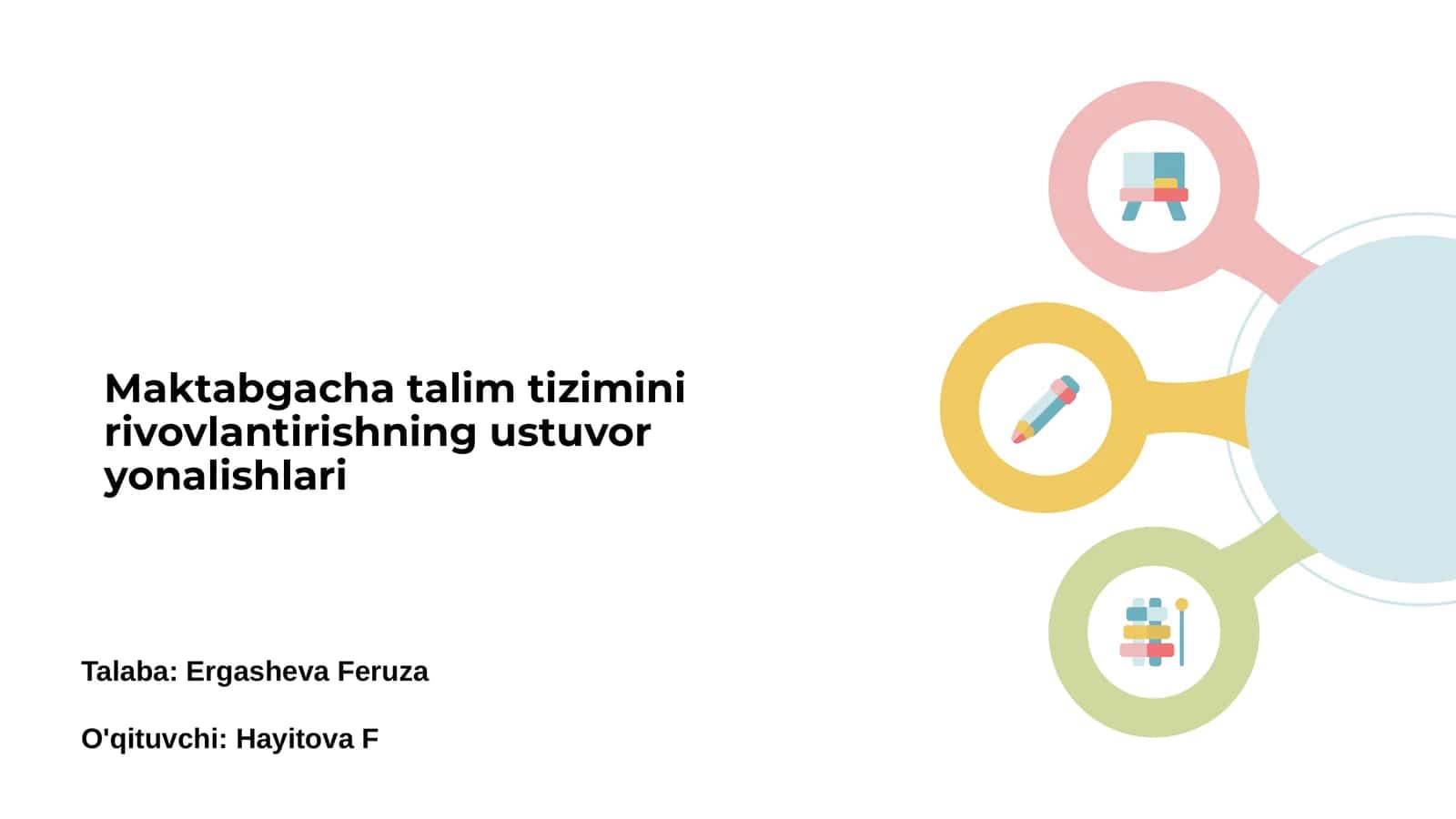 Maktabgacha talim tizimini rivovlantirishning ustuvor yonalishlari 1
