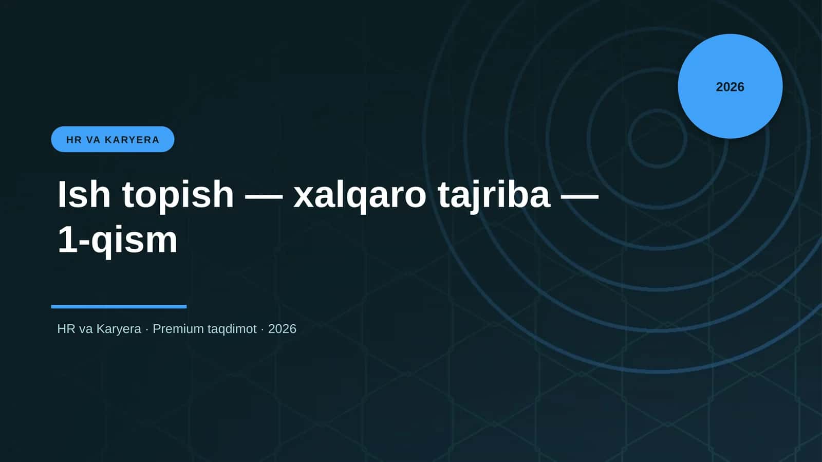 Ish topish — xalqaro tajriba — 1-qism 1