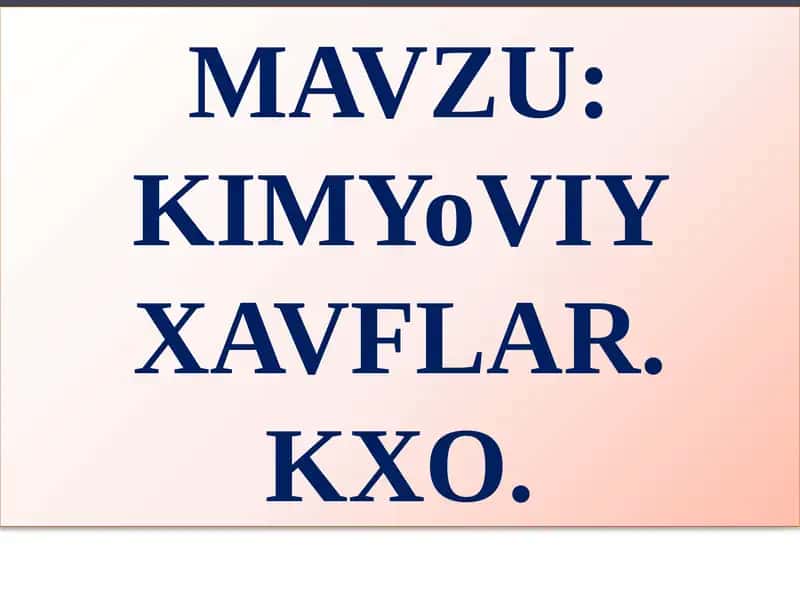 Kimyoviy xavflar 1