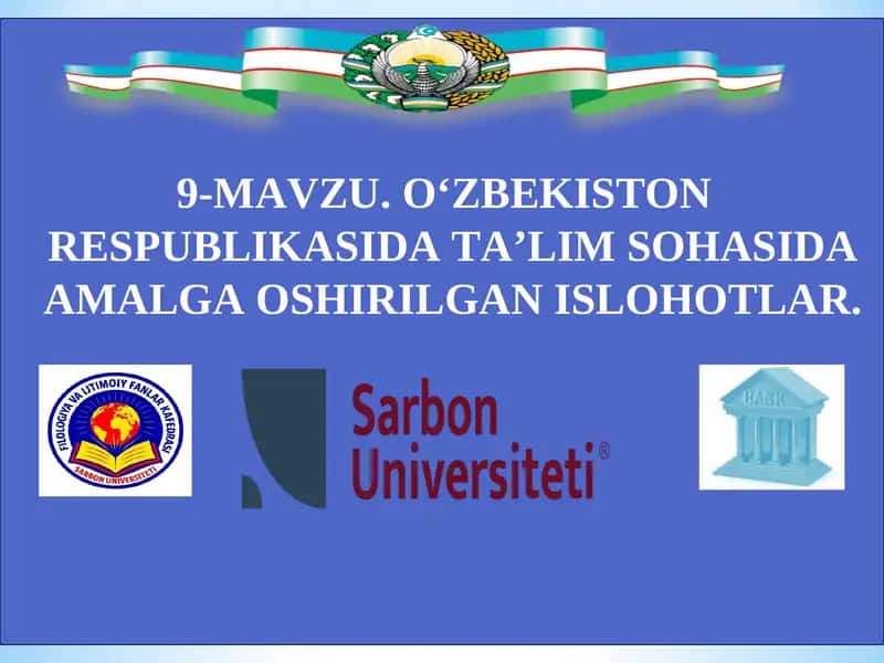 O‘zbekiston Respublikasida Ta’lim Sohasida Amalga Oshirilgan Ishlar 1
